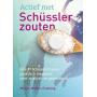 Actief met Schusslerzouten van Pfluger