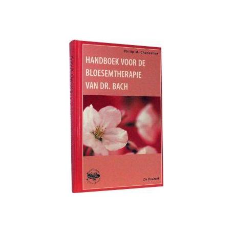 Handboek voor de bloesemtherapie van Bach