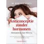 Anticonceptie zonder hormonen van Succesboeken