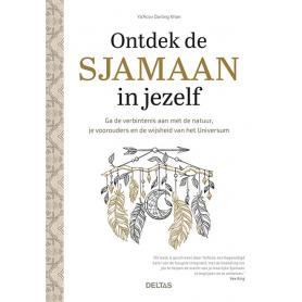 Deltas ontdek de sjamaan in jezelf