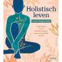 Holistisch leven voor beginners van Deltas